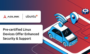 Canonical to Pre Certify ADLINK Devices 1500x1000 e1614775392563