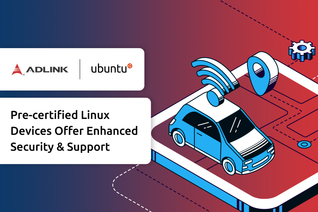 Canonical to Pre Certify ADLINK Devices 1500x1000 e1614775392563