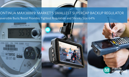 Continua MAX38889: Market's Smallest Supercap Backup Regulator