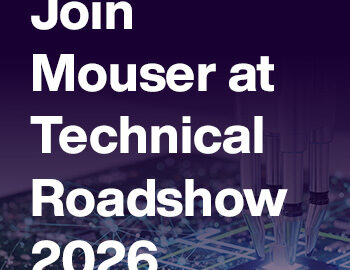 mouser technicalroadshow 2026 pr thumbnail 350x350 en