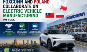 Foxconn and Poland collaborating on electric vehicle manufacturing and sustainable mobility initiatives