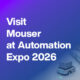 mouser automationexpo 2026 pr thumbnail 350x350 en
