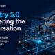 Industry 5.0 and Industry 4.0 manufacturing investment and digital transformation
